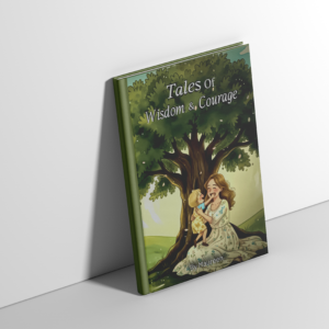 Tales Of Wisdom & Courage (eBook)